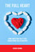 The Full Heart