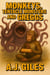 Monkeys, Tentacle Monsters and Greggs