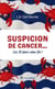 Suspicion de cancer... - Les 15 jours sans fin !