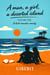A Man, a Girl, a Deserted Island: Volume One - A Man, a Girl, a Deserted Island, #1