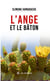 L’ange et le bâton