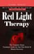 Red Light Therapy: How to Use Red Light for Anti-aging and Radiance at Home (The Complete Home Treatment Guide for Fast Pain Relief & Muscle Recovery)