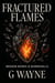 Fractured Flames