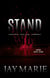 Stand - Part Two - Stronger Series, #6