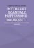 Mythes et scandale Mitterrand-Bousquet - Volume 1, pièces 1 et 2, Fragments de théâtre historique