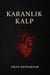 Karanlık Kalp