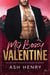 My Bossy Valentine: An Age Gap Possessive Grump Romance - White Falls, #2