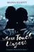 Where Touch Lingers - Unspoken Desire Series, #1