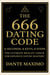 6 Seconds, 6 Keys, 6 Steps - The Ultimate Reality Check for Explosive Dating Mastery