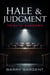 Trial of Shadows - Hale & Judgement