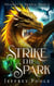 Strike the Spark - Dragons of Andela, #2