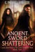 Ancient Sword Shattering - Luke Irontree & The Last Vampire War, #10