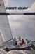 Boat Bum: Searching For Freedom in an Unfree World