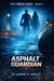 Asphalt Guardian - THE CINEXA SAGA, #2