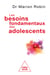 Les Besoins fondamentaux des adolescents - L'intelligence des crises