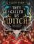 They Called Us Witch