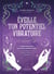 Éveille ton potentiel vibratoire - Un guide pratique des arts divinatoires : cartomancie, manifestation, pendule