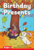 Birthday Presents - Level 2: Book 23