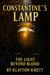 Constantine's Lamp - Daughter of Light and Blood, #1