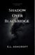 Shadow Over Blackridge