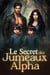 Le Secret des Jumeaux Alpha