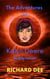 The Adventures of Kalyn Deere, Bounty Hunter.