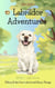 Labrador Adventures - Lesko Pack Tales, #1