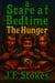 A Scare at Bedtime: The Hunger - A Scare at Bedtime, #6