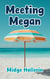 Meeting Megan