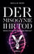 Der Misogynie ihr Tod - Wären Frauen die besseren Männer?