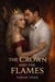 The Crown and the Flames