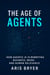 The Age of Agents
