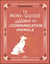 Le Mini-guide ultime de la communication animale
