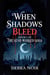 When Shadows Bleed - The Star-Marked Saga, #1