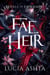 Fae Heir - Royals of Embermere, #1