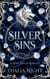 Silver Sins - The Bloodmark Saga, #2