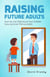 Raising Future Adults