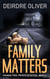 Family Matters - Hannah Tree: Private Detective, #6