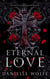 Eternal Love - Eternal Love Series, #1