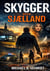 Skygger over Sjælland