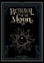 Betrayal of the Moon - A Game of Light and Shadows, #1