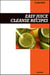 Easy Juice Cleanse Recipe Book: Fresh Detox & Weight Loss Juicing Plans for Natural Energy and a Healthy Reset