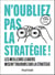 N'oubliez pas la stratégie ! - Les meilleurs leaders misent toujours sur la stratégie