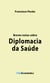 Breves notas sobre Diplomacia da Saúde