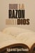 Cuando la Razón Abraza a Dios