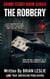 The Robbery - Crime Story Book Series, #30