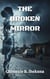 The Broken Mirror
