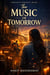 The Music of Tomorrow