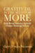 Gratitude Is the Seed for More