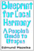Blueprint for Local Harmony: A People's Guide to Utopia